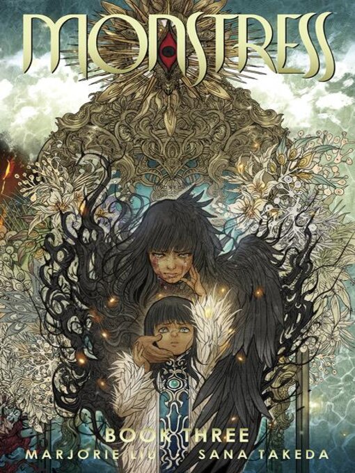Title details for Monstress (2015), Book Three by Marjorie Liu - Available